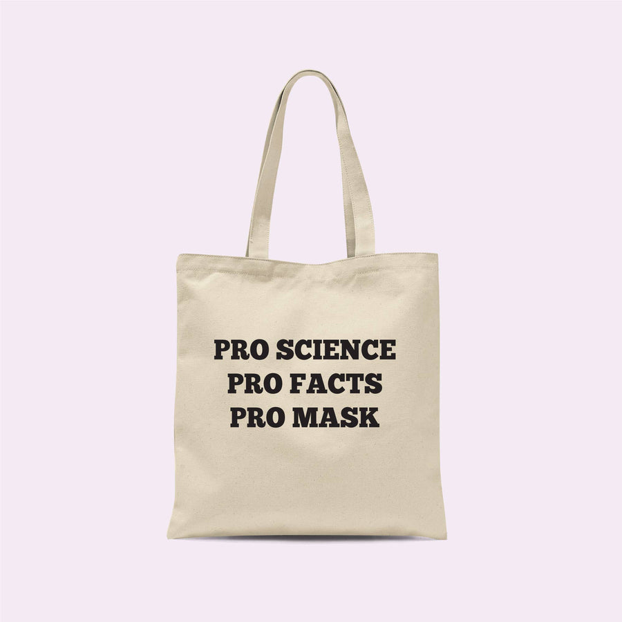 Pro Science Pro Facts Pro Mask Tote Bag