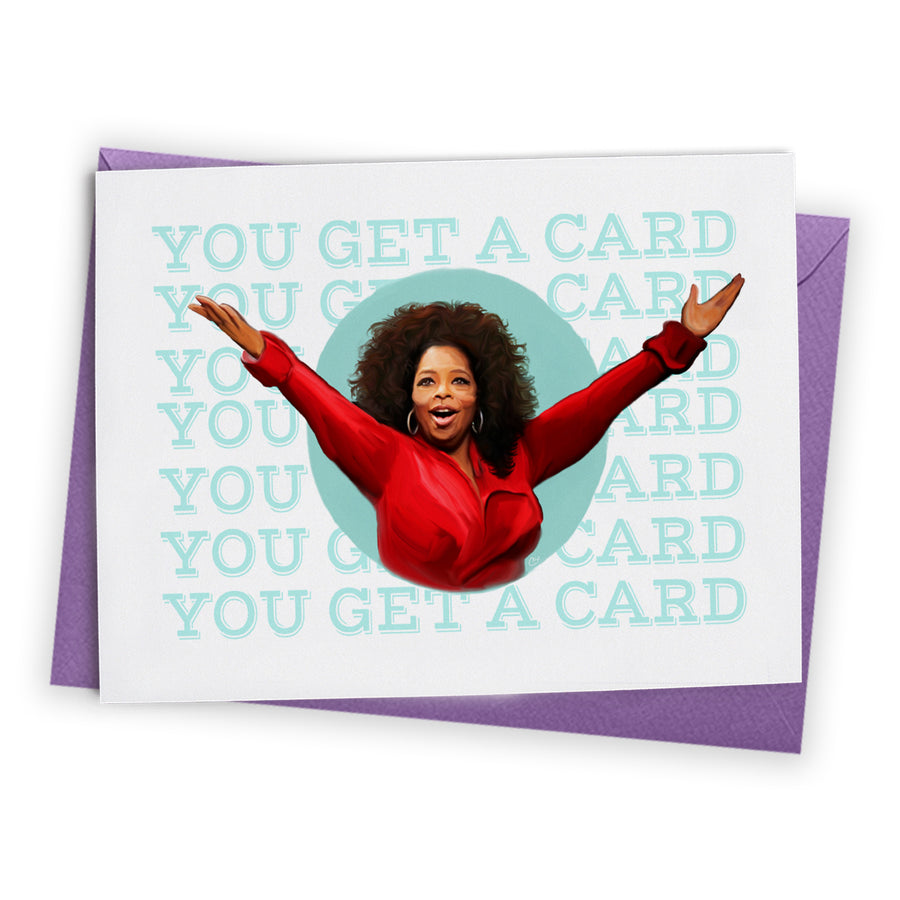 "You Get a Card!" Greeting Card