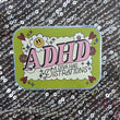 Load image into Gallery viewer, ADHD A Diva has Distractions Sticker
