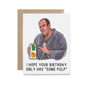 Tony Orange Juice Birthday Card