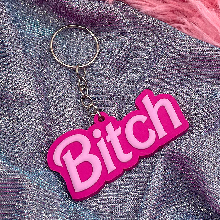 Bitch Keychain