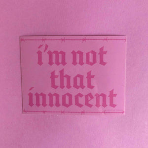 Not That Innocent sticker