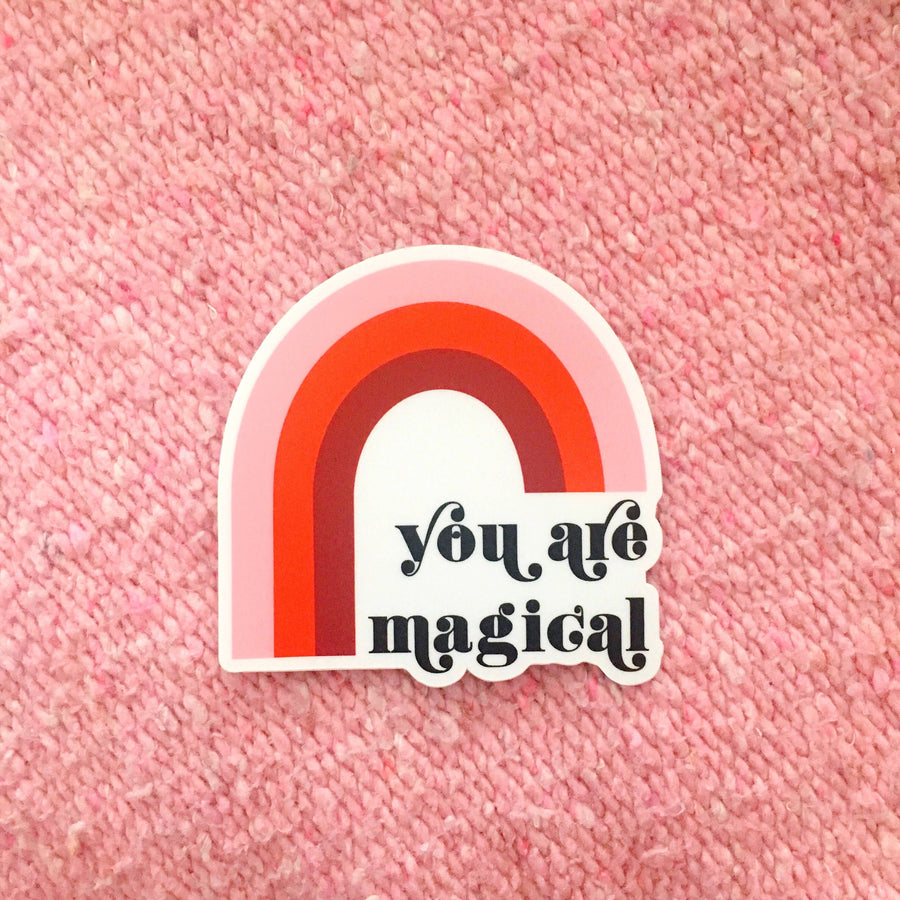 You Are Magical Sticker