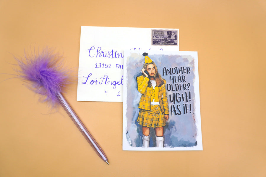 Clueless "As If" Birthday Greeting Card