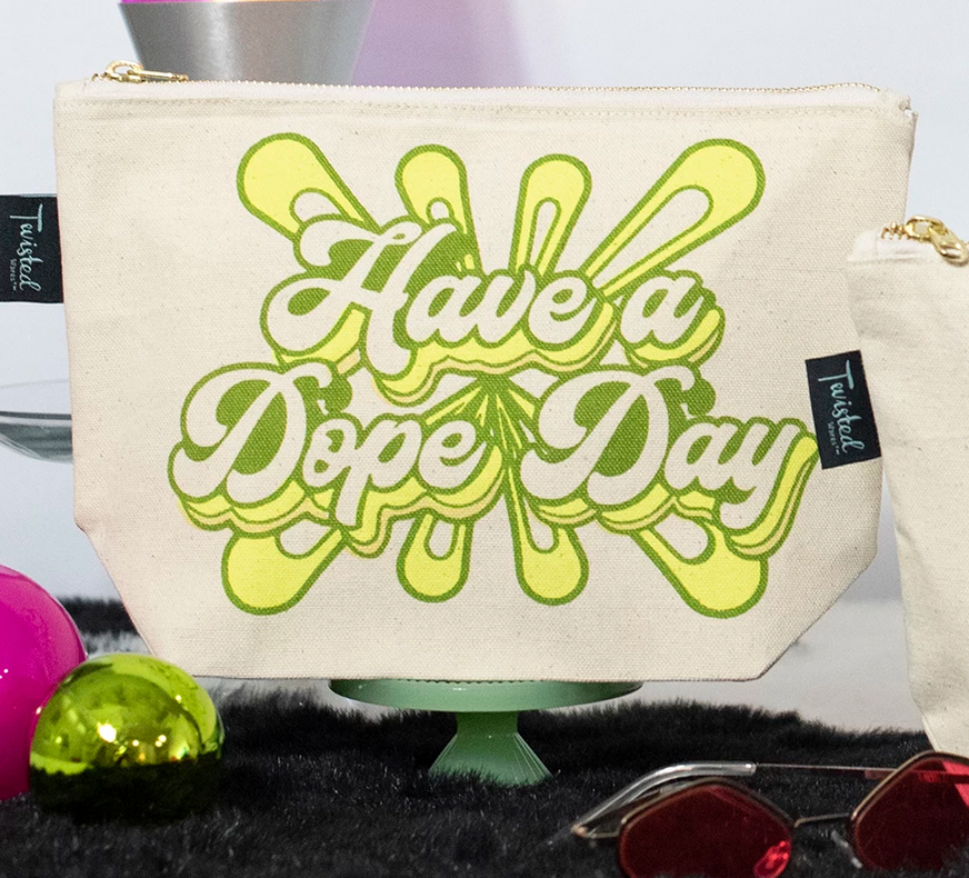 Have a Dope Day Pouch