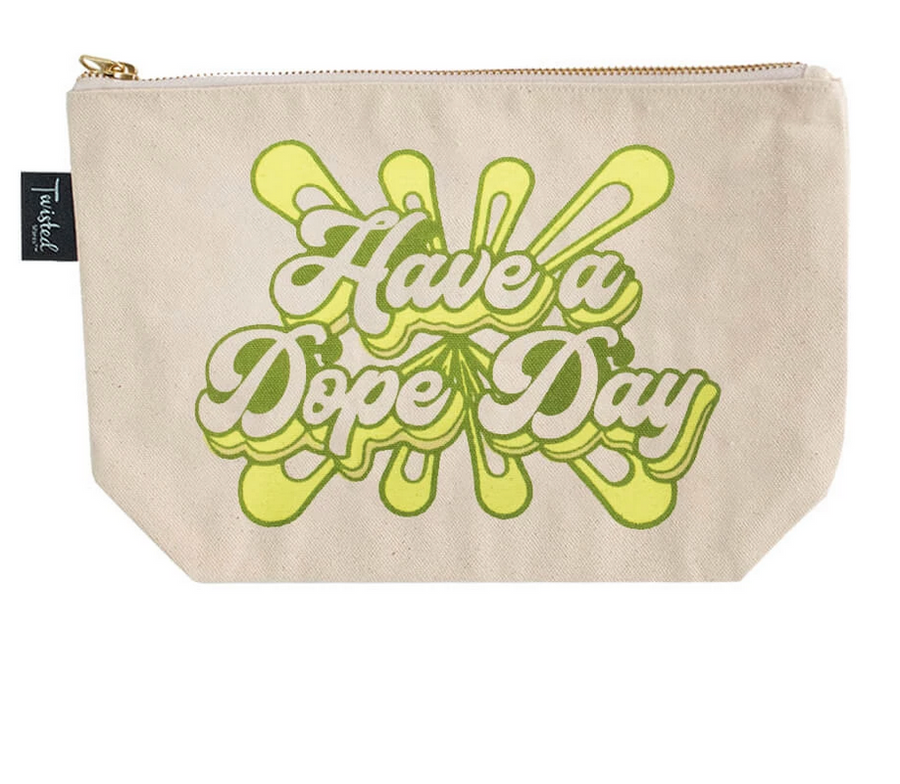 Have a Dope Day Pouch