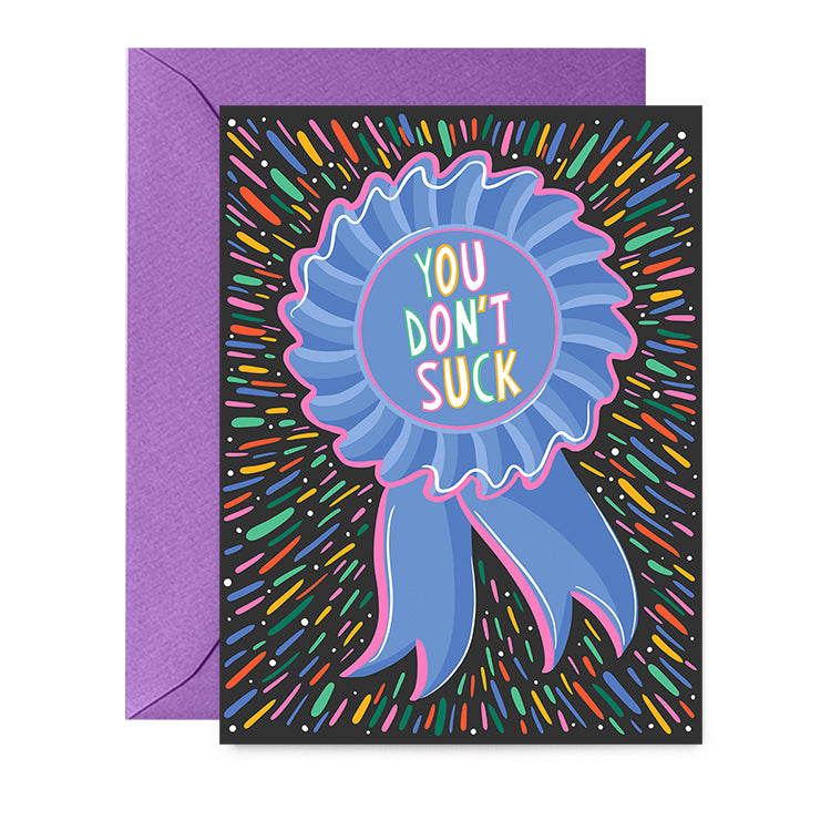 You Don't Suck Blue Ribbon Card