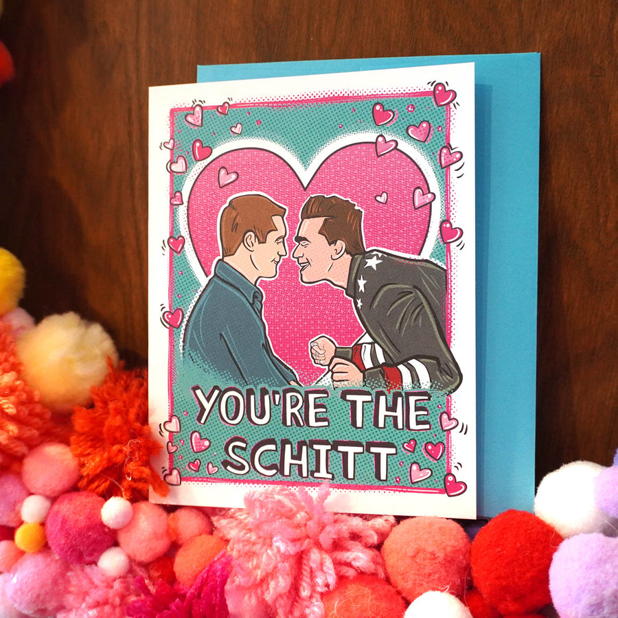 You're the Schitt David Patrick Greeting Card