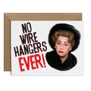 "No Wire Hangers" Greeting Card