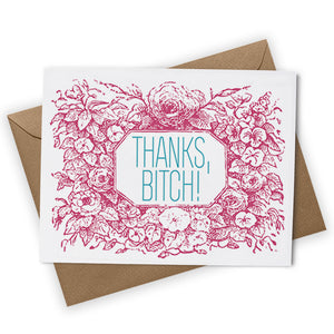 Thanks Bitch Card