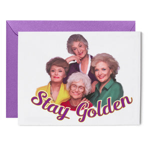 "Stay Golden" Greeting Card