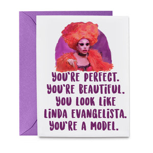 You're Perfect Drag Card
