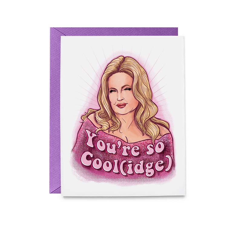You're so Coolidge Card