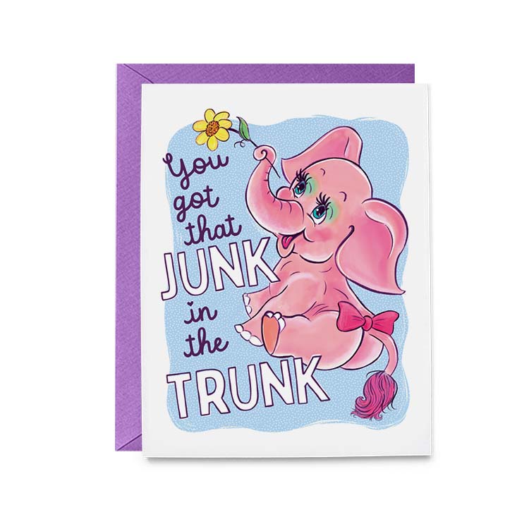 Junk in the Trunk Card
