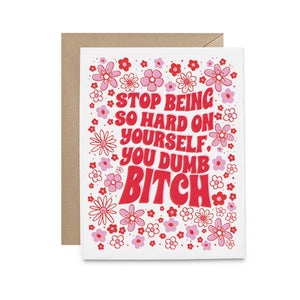 Stop Being So Hard on Yourself Card