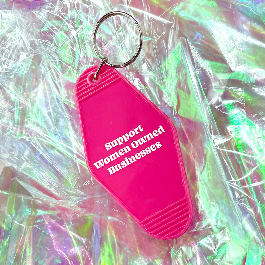 Support Women Owned Businesses Motel Keychain