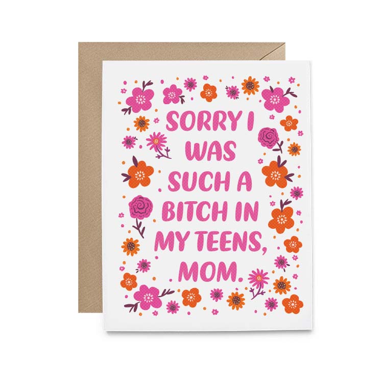 Sorry I was a bitch, Mom Greeting Card