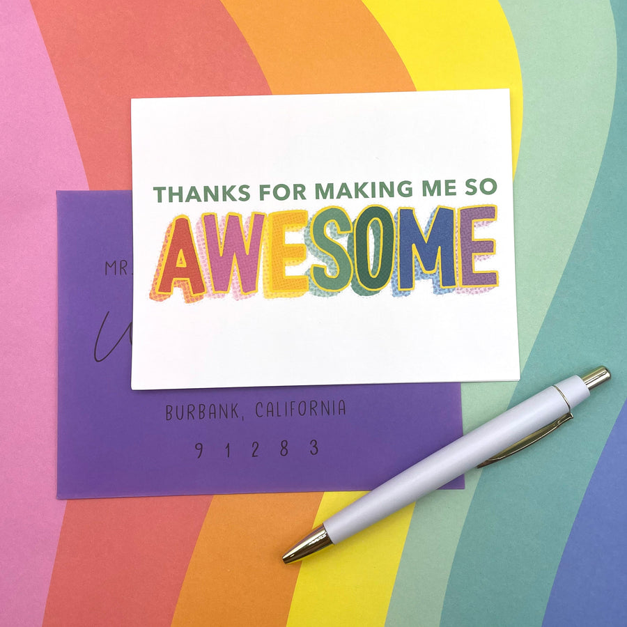 Thank you for making me awesome Greeting Card
