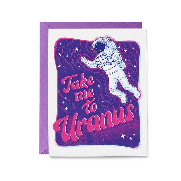 Take Me To Uranus Card